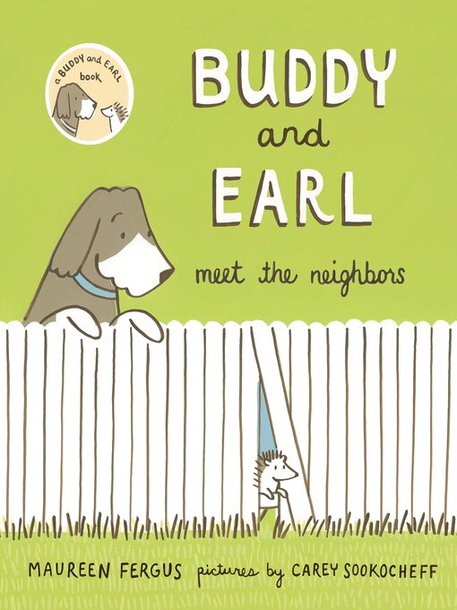 Title details for Buddy and Earl Meet the Neighbors by Maureen Fergus - Available